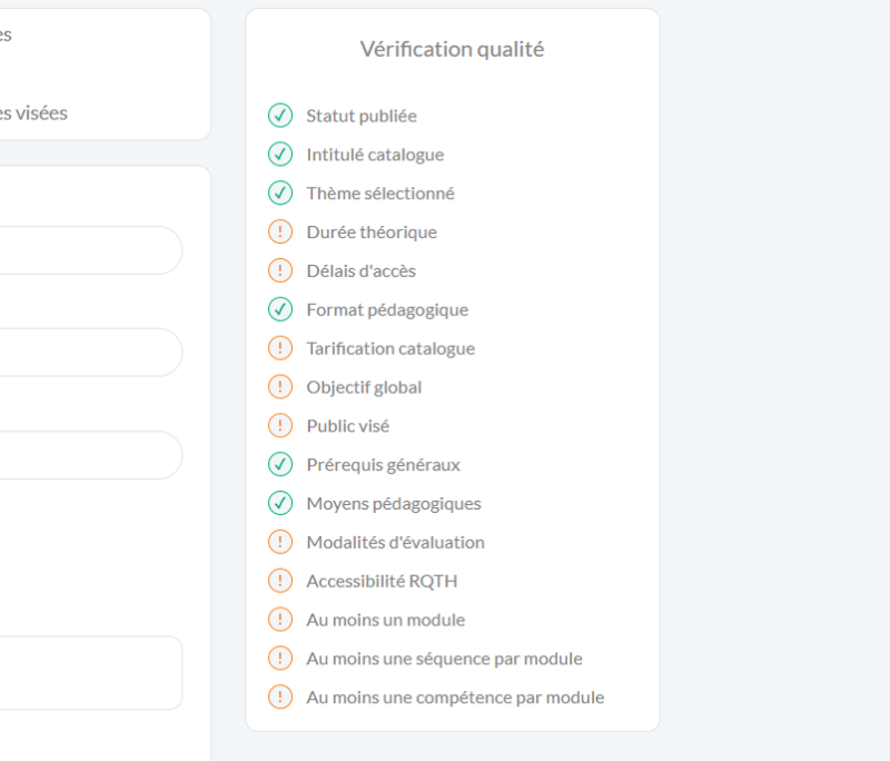 Indicateur qualité du catalogue formation dans un système de gestion pour organismes de formation, avec statut, informations pédagogiques, tarification, accessibilité RQTH, modules, séquences et compétences vérifiés automatiquement.